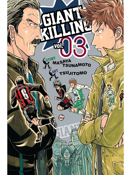 Title details for Giant Killing, Volume 3 by Masaya Tsunamoto - Available